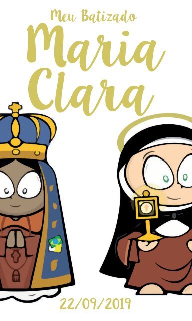 Meu Batizado, Maria Clara