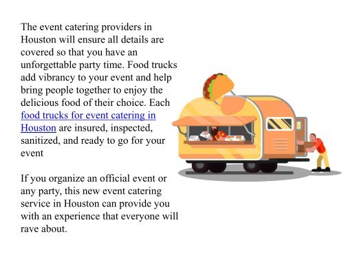 Food Truck Add Best and Fresh Event Catering Options to please you’re Guests