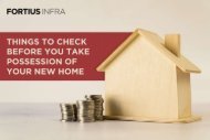 Things To Check Before You Take Possesion Of Your New House