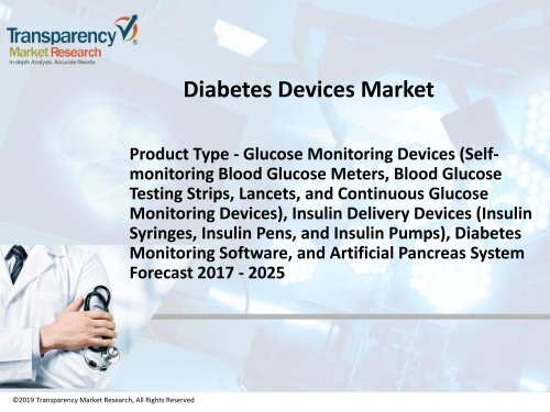 Diabetes Devices Market Is Predicted To Account For A Total Of US$66,053.1 Mn By 2025