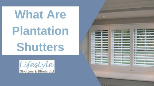 why-are-they-called-plantation-shutters