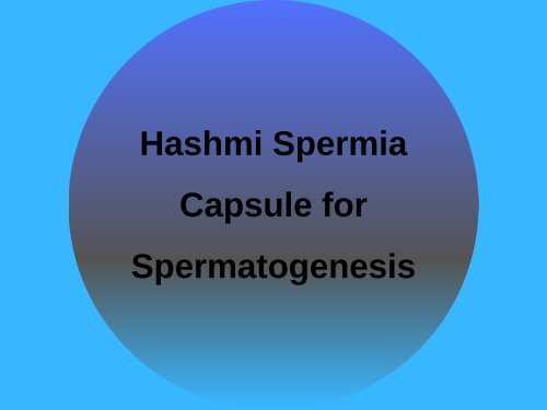 Hashmi Spermia Capsule for Spermatogenesis