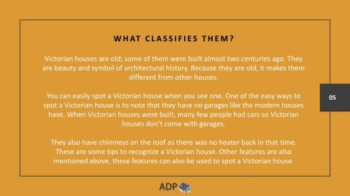 What Classifies Victorian House 