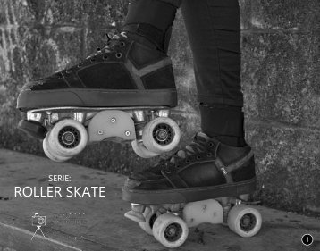 Serie: Roller Skate