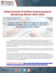 Global Growth of Unified Communications Monitoring Market 2019-2023