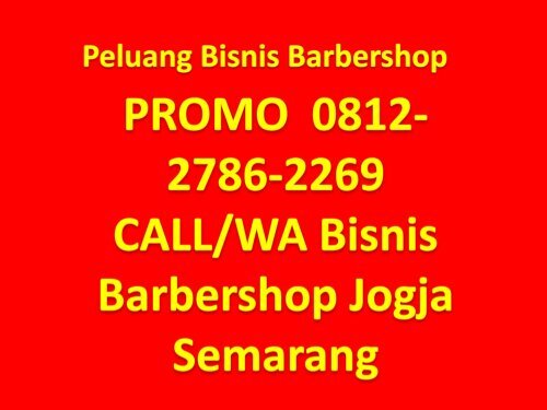 TERPERCAYA 0812-2786-2269 CALL/WA Bisnis Barbershop Murah