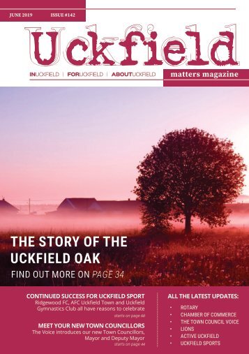 Uckfield Matters Magazine June 2019 #142