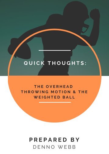 Quick thoughts: the OverHead Throwing Motion & the Weighted Ball