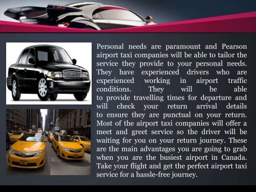 Get Hassle Free Services For Pearson Airport Taxi Within A Budget