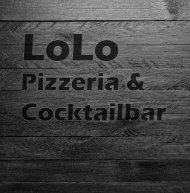 LoLo Pizzeria und Cocktailbar - Speisekarte