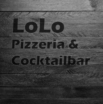 LoLo Pizzeria und Cocktailbar - Speisekarte