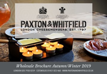 Paxton & Whitfield Wholesale Brochure Autumn Winter 2019