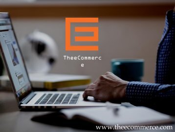 TheeCommerce: Ecommerce marketing | Ecommerce PPC