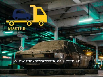Master Car Removals: Cash for Unwanted Cars| Scrap Car Removals