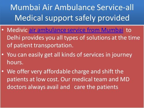 Patient Transportation Gets Easy by Medivic Air Ambulance Service in Mumbai and Delhi