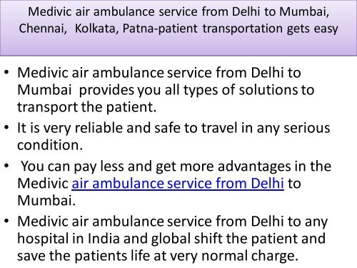 Patient Transportation Gets Easy by Medivic Air Ambulance Service in Mumbai and Delhi
