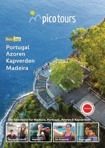picotours Reisekatalog 2021 Azoren Madeira Portugal Kapverden 