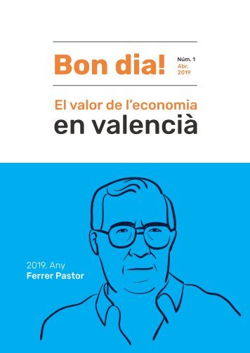 Bon dia! El valor de l'economia en valencià. Núm. 1
