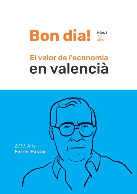 Bon dia! El valor de l'economia en valencià. Núm. 1