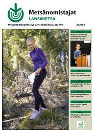 Lapin metsanomistajat 1-2012.pdf - MetsÃ¤nhoitoyhdistys LÃ¤nsi-Raja ...