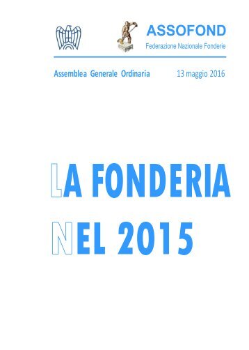 La fonderia nel 2015