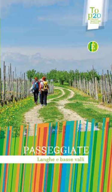 E // Passeggiate - Langhe e basse valli