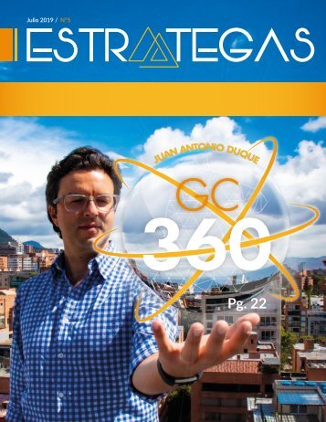 Estrategas - Qué me cuentas: GC 360, por Juan Antonio Duque - Julio 2019