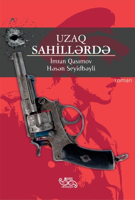 İmran Qasımov, Həsən Seyidbəyli. “Uzaq sahillərdə”(roman)