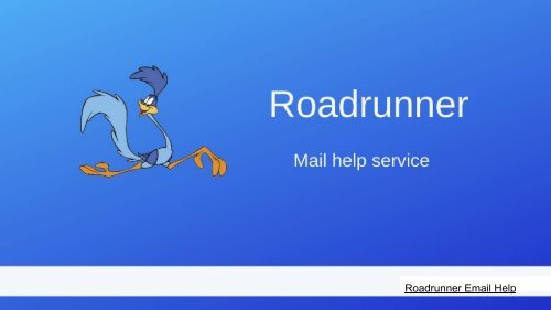 How To Troubleshoot Road Runner Email Using The Roadrunner Support Number