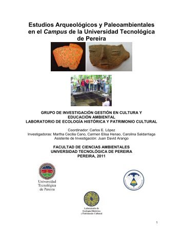 Estudios arqueológicos y paleoambientales Campus UTP 