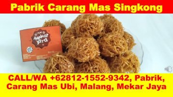 CALL/WA +62812-1552-9342, Supplier, Carang Mas Singkong, Semarang, Mekar Jaya