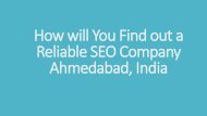 How will You Find Out a Reliable SEO Company Ahmedabad, India