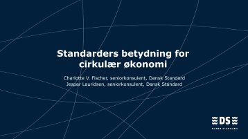 Standarders betydning for cirkulær økonomi – et redskab til dokumentation 