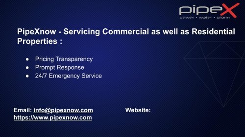 PipeXnow - Servicing Commercial as well as Residential Properties