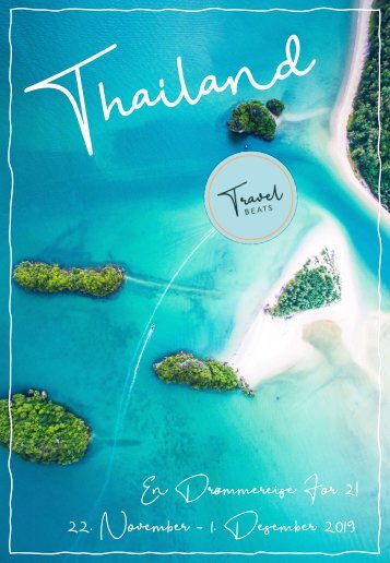 TravelBeats Thailand, En Drømmereise for 2 - November 2019