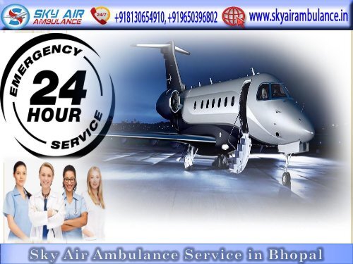 Sky Air Ambulance from Bhopal with Complete Medical Protection