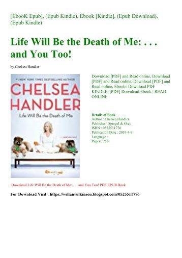 [read ebook] Life Will Be the Death of Me . . . and You Too! EBOOK EPUB KINDLE PDF