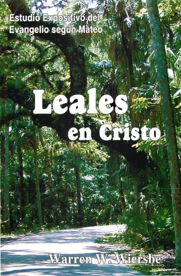 1. Mateo - Leales en Cristo - Warren W. Wiersbe