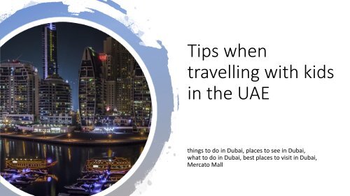 Tips when travelling with kids in the UAE