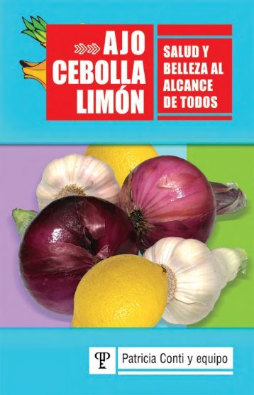 Ajo, Cebolla y limón - Salud al alcance de todos