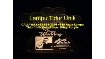  CALL/ WA : +62 831-3266-4888 Agen Lampu Tidur Unik Kota Bekasi Binar Acrylic