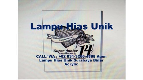  CALL/ WA : +62 831-3266-4888 Agen Lampu Tidur Unik Kota Bekasi Binar Acrylic