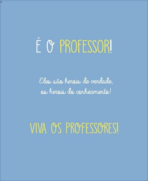 Herois de Verdade - Professores