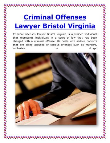 Criminal Offenses Lawyer Bristol Virginia