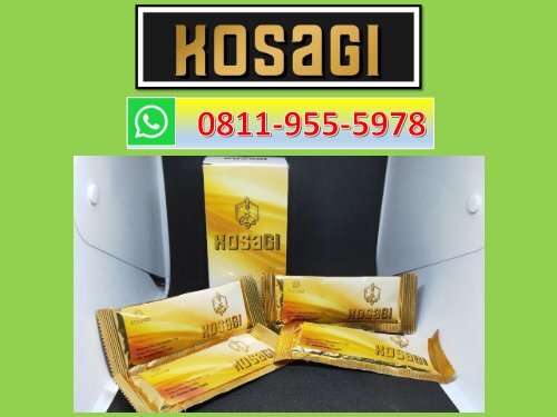 RASAKAN KHASIATNYA!!! CALL/WA 0811-9555-978 Suplemen Penambah Vitalitas Pria KOSAGI Pekalongan