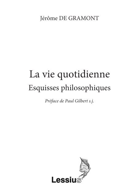 La vie quotidienne. Esquisses philosophiques