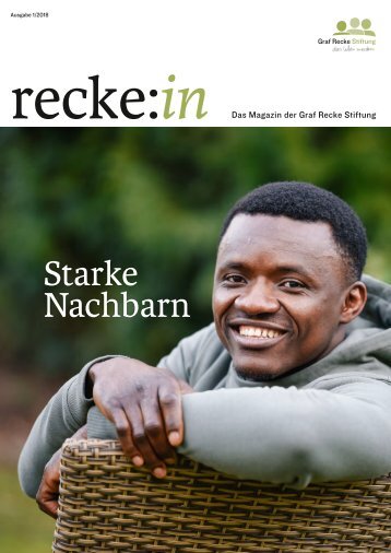 recke:in - Das Magazin der Graf Recke Stiftung Ausgabe 1/2018