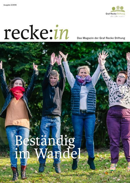 recke:in - Das Magazin der Graf Recke Stiftung Ausgabe 2/2018