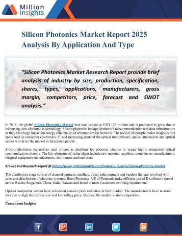 Silicon Photonics Market Trends And Analysis 2019 2025  