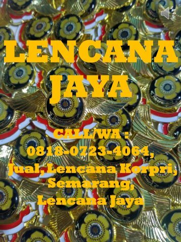 CALL/WA : 0818-0723-4064, Jual, Lencana Korpri, Semarang, Lencana Jaya